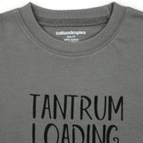 Tantrum Loading - Graphic T-Shirt